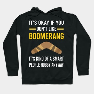 Smart People Hobby Boomerang Hoodie